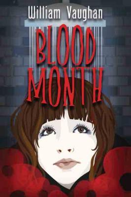 A picture of 'Blood Month (ebook)' by William Vaughan